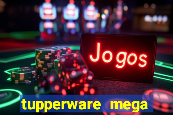 tupperware mega minas pedidos